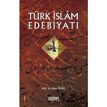 Türk İslam Edebiyatı - Ali Çavuşoğlu
