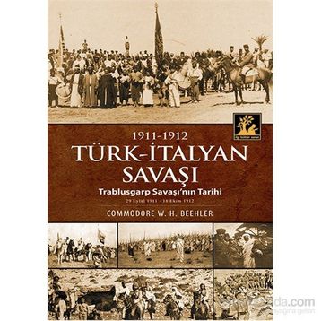 Türk - İtalyan Savaşı - Commodore W. H. Beehler