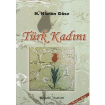Türk Kadını - Hicran Göze