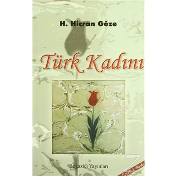 Türk Kadını - Hicran Göze