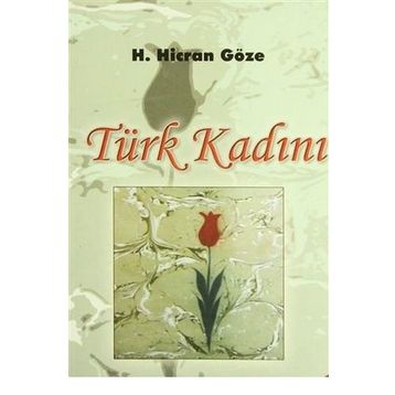 Türk Kadını - Hicran Göze
