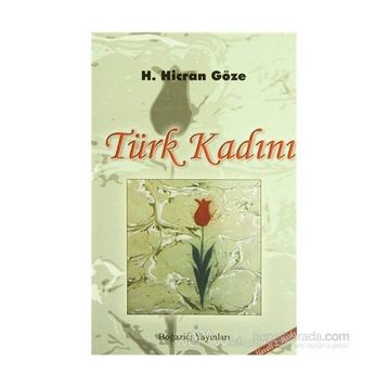 Türk Kadını - Hicran Göze