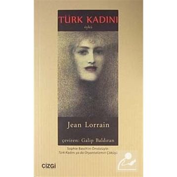 TÜRK KADINI - JEAN LORRAIN