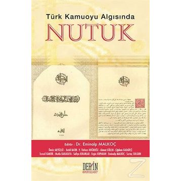 Türk Kamuoyu Algısında Nutuk - Eminalp Malkoç