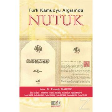 Türk Kamuoyu Algısında Nutuk - Eminalp Malkoç