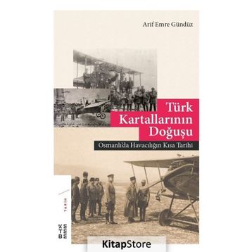Türk Kartallarının Doğuşu - Arif Gündüz