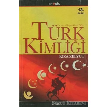 TÜRK KİMLİĞİ - RIZA ZELYUT