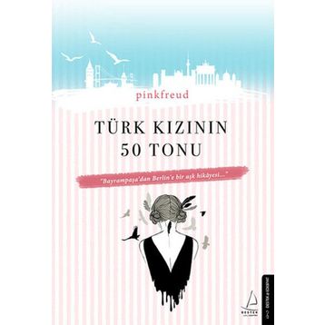 Türk Kızının 50 Tonu - Pinkfreud