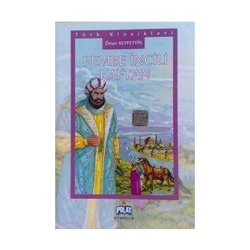 TÜRK KLASIKLERI PEMBE İNCİLİ KAFTAN - ÖMER SEYFETTIN