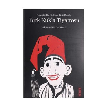 Türk Kukla Tiyatrosu - Nihangül Daştan