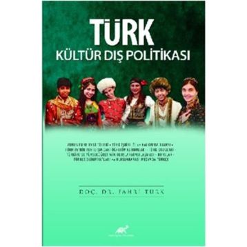 Türk Kültür Dış Politikası - Fahri Türk
