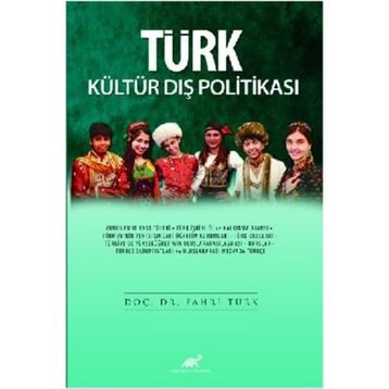 Türk Kültür Dış Politikası - Fahri Türk
