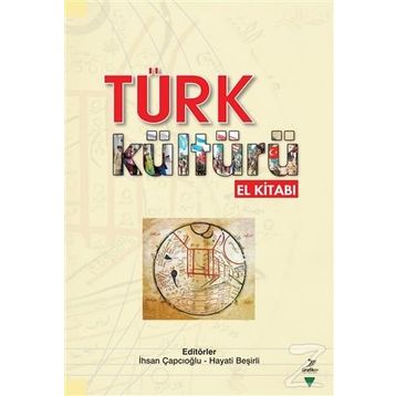 Türk Kültürü El Kitabı - İhsan Çapcıoğlu