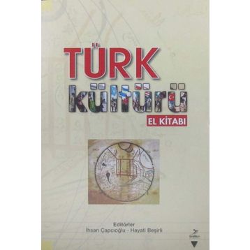 Türk Kültürü El Kitabı - İhsan Çapcıoğlu
