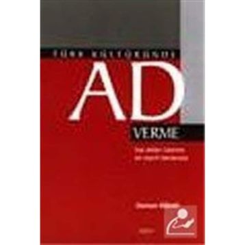 Türk Kültüründe Ad Verme - Orhan Kibar