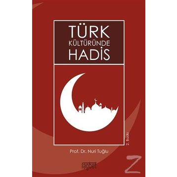 Türk Kültüründe Hadis - Nuri Tuğlu