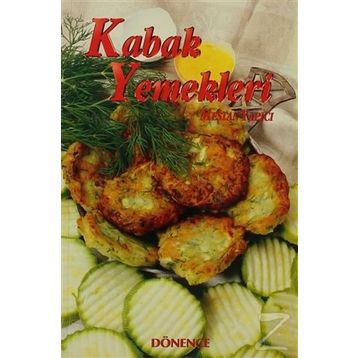 Türk Kültüründe Kabak ve Kabak Yemekleri - Mestan Yapıcı