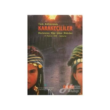 Türk Kültüründe Karakeçililer - Prof. Dr. Reşat Genç