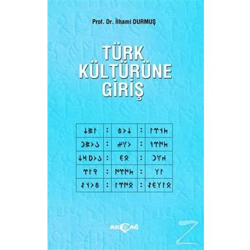 Türk Kültürüne Giriş - İlhami Durmuş