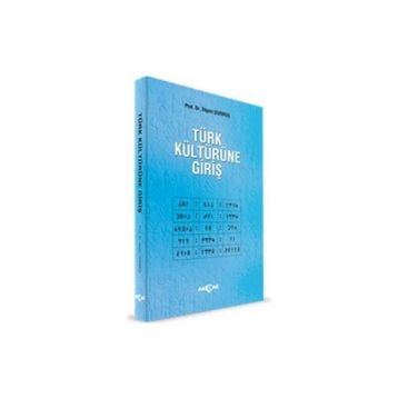 Türk Kültürüne Giriş - İlhami Durmuş