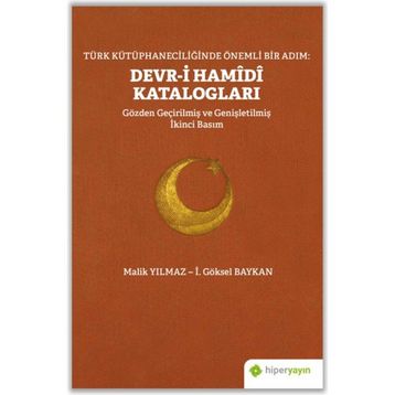 Türk Kütüphaneciliğinde Önemli Bir Adım Devri Hamidi Katalogları - Malik Yılmaz