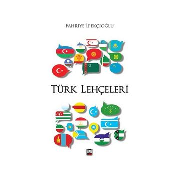 Türk Lehçeleri - Fahriye İpekçioğlu