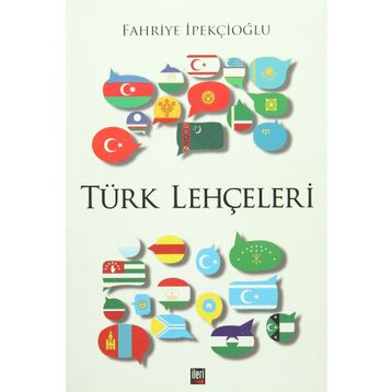 Türk Lehçeleri - Fahriye İpekçioğlu