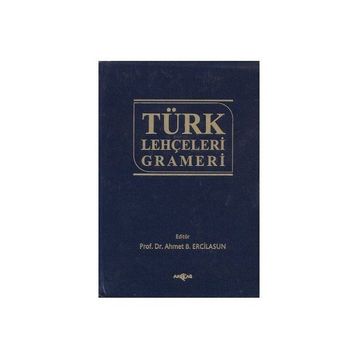 TÜRK LEHÇELERİ GRAMERI - AHMET B. ERCILASUN