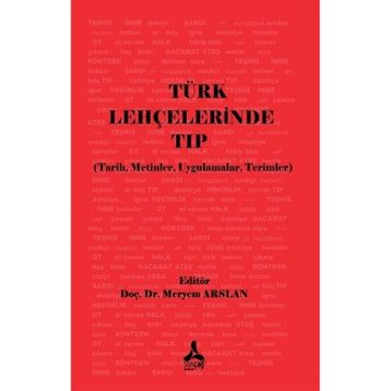 Türk Lehçelerinde Tıp Üzerine - Meryem Arslan