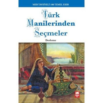 TÜRK MANILERINDEN SEÇMELER - GENEL