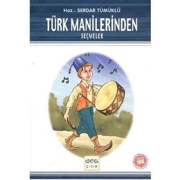 TÜRK MANILERINDEN SEÇMELER - SERDAR TÜMÜKLÜ