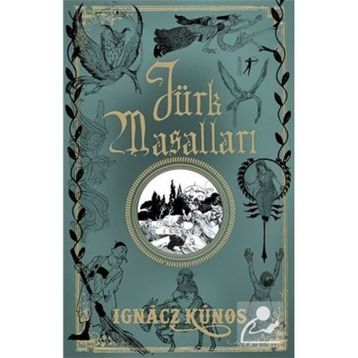 Türk Masalları - Ignacz Kunos