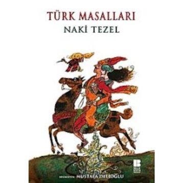 Türk Masalları - Naki Tezel
