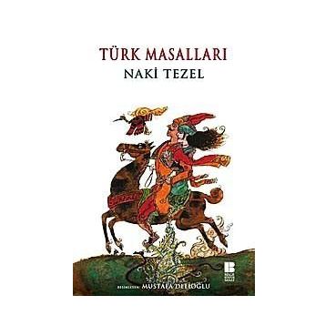 Türk Masalları - Naki Tezel