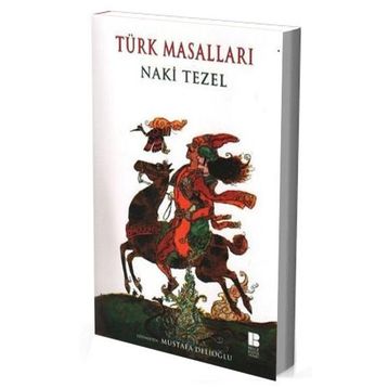 Türk Masalları - Naki Tezel