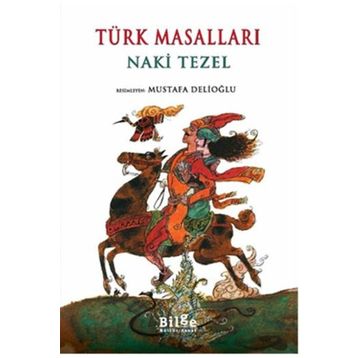 Türk Masalları - Naki Tezel