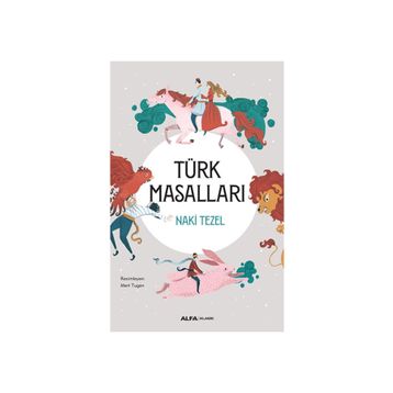 Türk Masalları - Naki Tezel