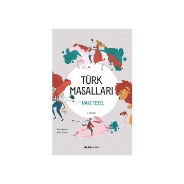Türk Masalları - Naki Tezel