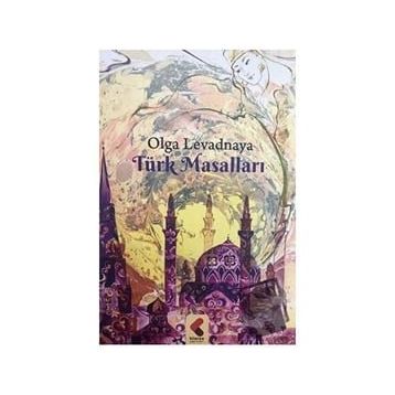 Türk Masalları Olga Levadnaya
