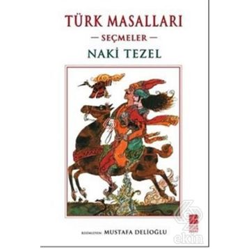 TÜRK MASALLARI SEÇMELER - SUAT BATUR