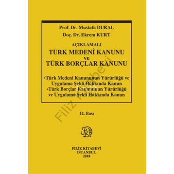 Türk Medeni Kanunu ve Türk Borçlar Kanunu - Celal Ülgen