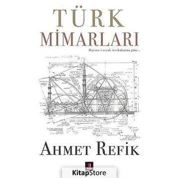 Türk Mimarları - Ahmet Refik