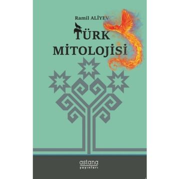 Türk Mitolojisi - Ramil Aliyev