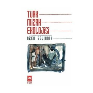 Türk Mizah Ekolojisi - Azem Sevindik