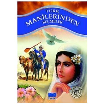 TÜRK MÂNILERINDEN SEÇMELER - ANONIM