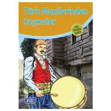 TÜRK MÂNILERINDEN SEÇMELER - ANONIM