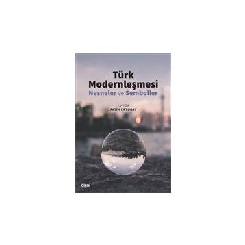 Türk Modernleşmesi - Fatih Ertugay