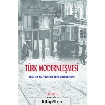 Türk Modernleşmesi - Prof. Dr. İlyas Doğan