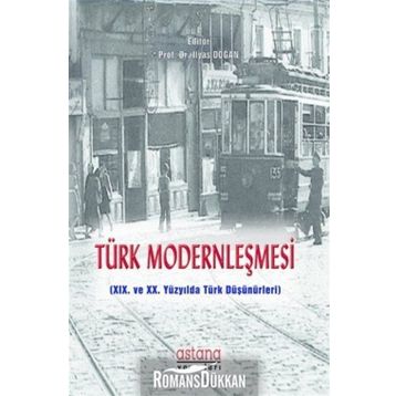 Türk Modernleşmesi - Prof. Dr. İlyas Doğan