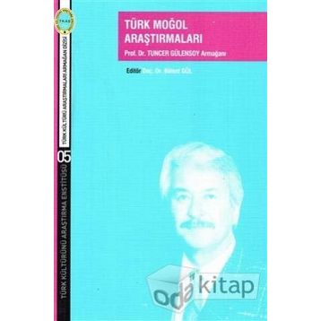Türk Moğol Araştırmaları - Bülent Gül